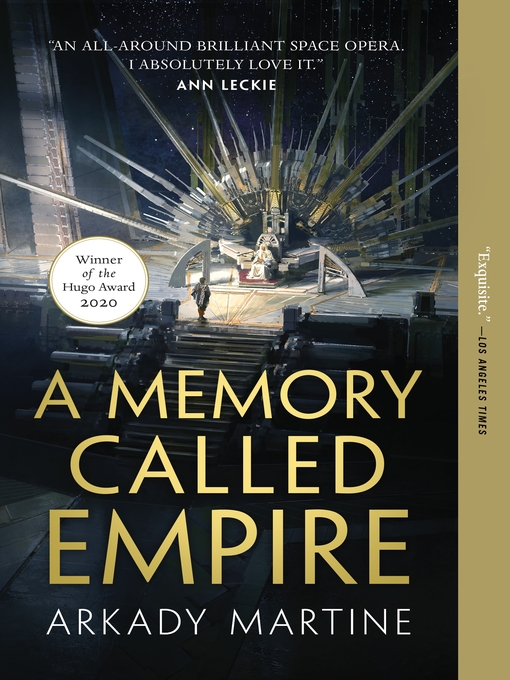 Title details for A Memory Called Empire by Arkady Martine - Wait list